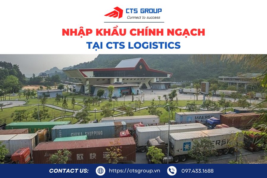 nhap-khau-chinh-ngach-tai-cts-logistics