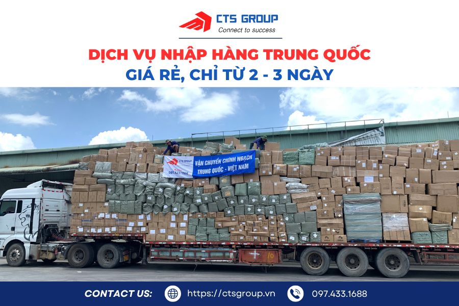 dich-vu-nhap-hang-trung-quoc-cts-logistics