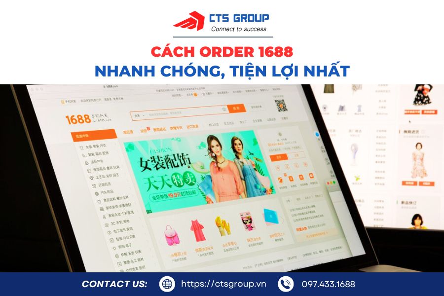 cach-order-1688-nhanh-chong-tien-loi-nhat