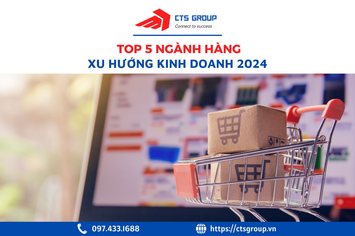 nganh-hang-xu-huong-kinh-doanh-2024