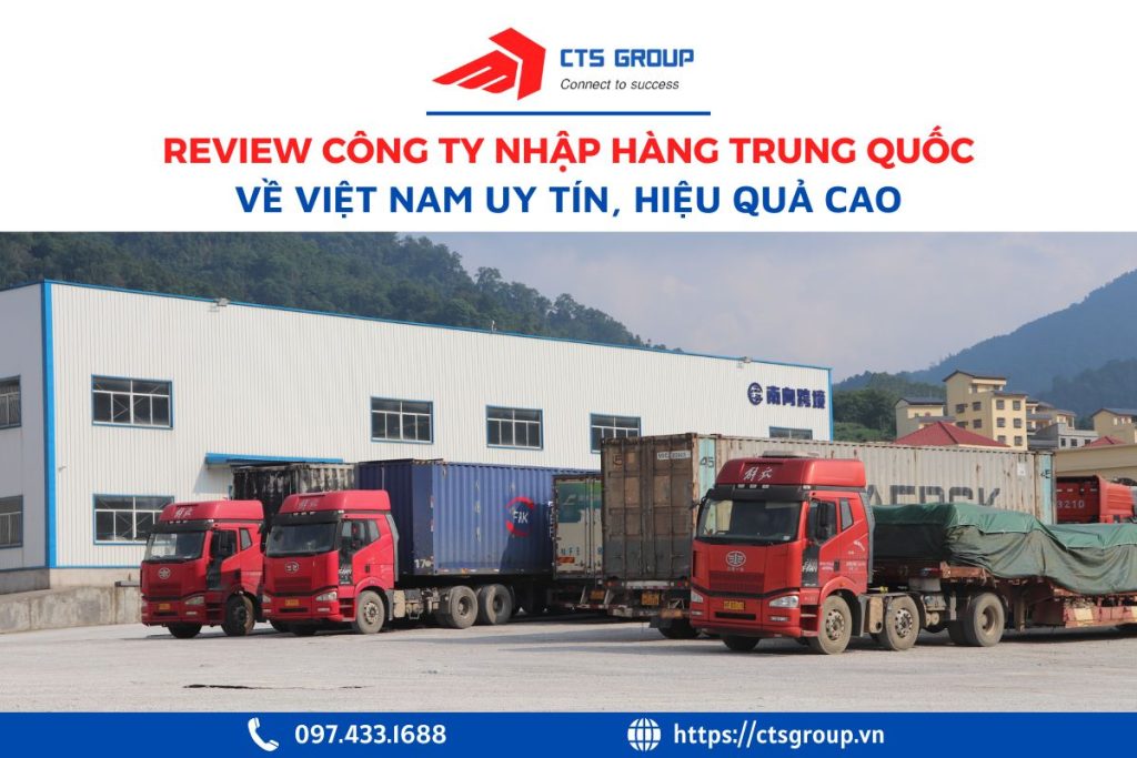 cong-ty-nhap-hang-trung-quoc-ve-viet-nam-uy-tin