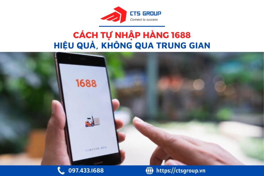 cach-tu-nhap-hang-1688-khong-trung-gian