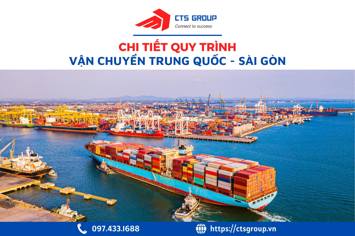 chi-tiet-quy-trinh-van-chuyen-hang-trung-quoc-ve-sai-gon