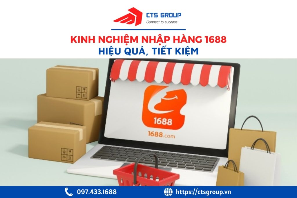 kinh-nghiem-nhap-hang-1688-tiet-kiem