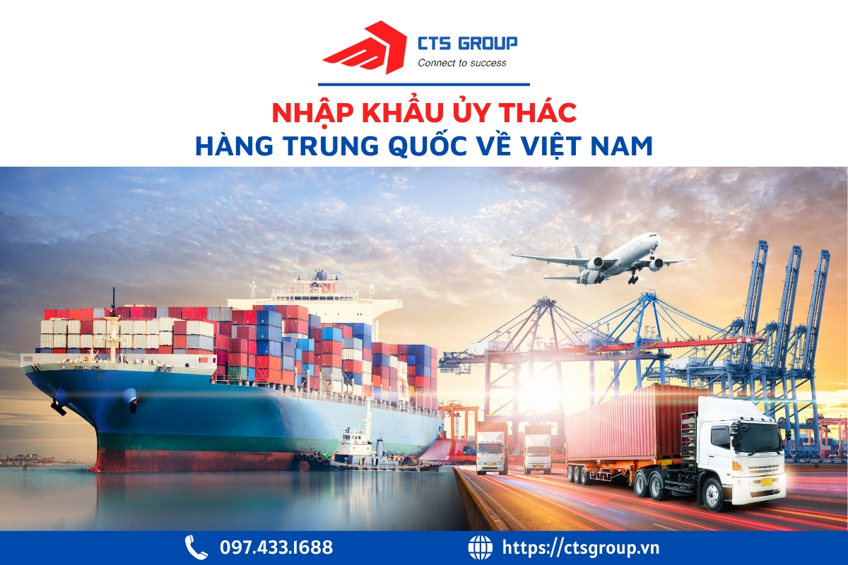 nhap-khau-uy-thac-trung-quoc-viet-nam