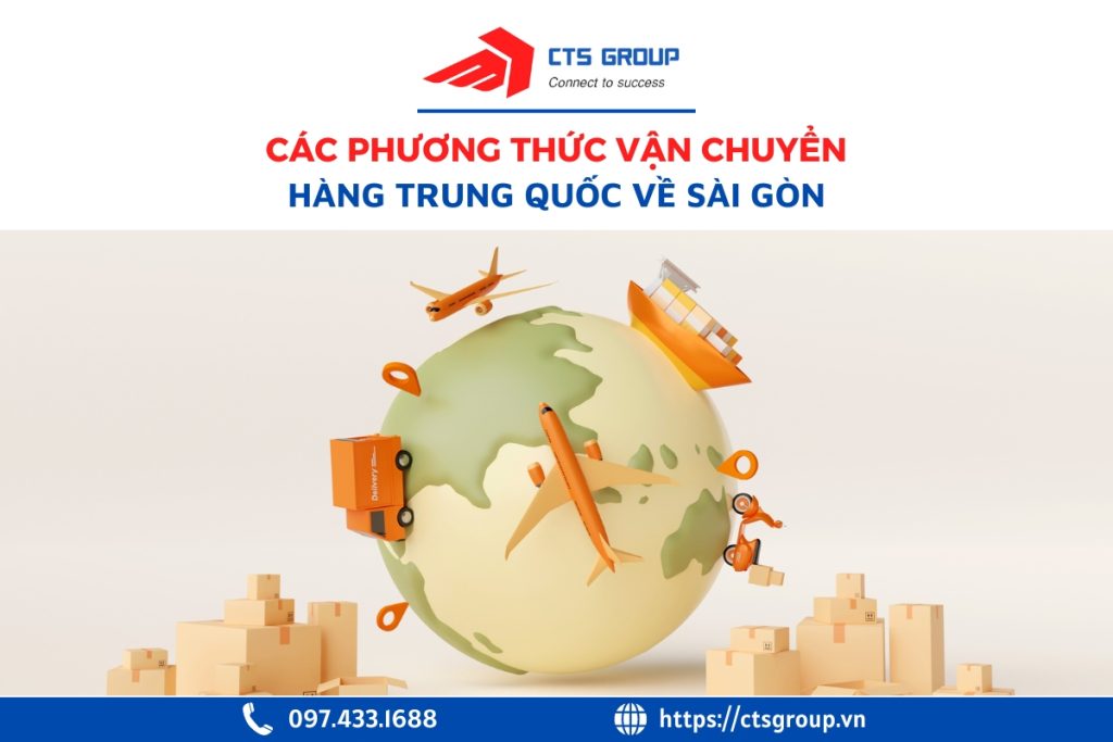 phuong-thuc-van-chuyen-hang-trung-quoc-ve-sai-gon
